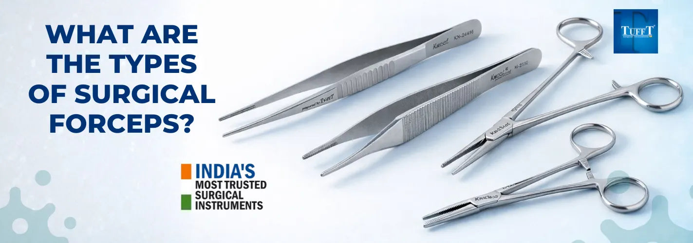 What are the Types of Surgical Forceps
